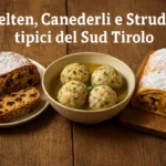 zelten, canederli, strudel