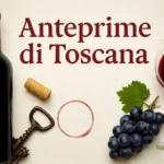 Anteprime di Toscana